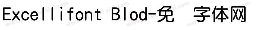 Excellifont Blod字体转换